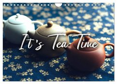 It's Tea Time (Wandkalender 2026 DIN A4 quer), CALVENDO Monatskalender