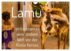 lamu - eintauchen in eine andere Welt vor der Küste Kenias (Wandkalender 2026 DIN A4 quer), CALVENDO Monatskalender lamu - eintauchen in eine andere Welt vor der Küste Kenias (Wandkalender 2026 DIN A4 quer), CALVENDO Monatskalender