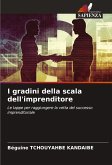 I gradini della scala dell'imprenditore