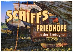 Schiffsfriedhöfe in der Bretagne (Wandkalender 2026 DIN A2 quer), CALVENDO Monatskalender
