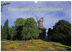 Faszination Galerieholländer (Wandkalender 2026 DIN A3 quer), CALVENDO Monatskalender