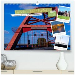 Duisburg - Brücken über Brücken (hochwertiger Premium Wandkalender 2026 DIN A2 quer), Kunstdruck in Hochglanz Duisburg - Brücken über Brücken (hochwertiger Premium Wandkalender 2026 DIN A2 quer), Kunstdruck in Hochglanz