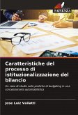 Caratteristiche del processo di istituzionalizzazione del bilancio