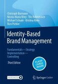 Identity-Based Brand Management, m. 1 Buch, m. 1 E-Book Identity-Based Brand Management, m. 1 Buch, m. 1 E-Book
