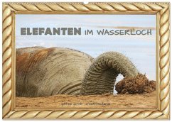 Elefanten im Wasserloch (Wandkalender 2026 DIN A2 quer), CALVENDO Monatskalender Elefanten im Wasserloch (Wandkalender 2026 DIN A2 quer), CALVENDO Monatskalender