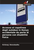 Accesso ai capolinea degli autobus in Kenya occidentale da parte di persone con disabilità fisica