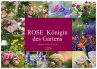 Rose Königin des Gartens (Wandkalender... - Bild 1