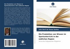 Cover Die Produktion von Wissen im Sportunterricht in der südlichen Region