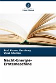 Nacht-Energie-Erntemaschine Nacht-Energie-Erntemaschine