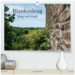 Blankenberg Burg und Stadt (hochwertiger Premium Wandkalender 2026 DIN A2 quer), Kunstdruck in Hochglanz