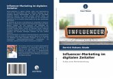 Influencer-Marketing im digitalen Zeitalter