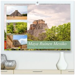 Maya Ruinen Mexiko (hochwertiger Premium Wandkalender 2026 DIN A2 quer), Kunstdruck in Hochglanz Maya Ruinen Mexiko (hochwertiger Premium Wandkalender 2026 DIN A2 quer), Kunstdruck in Hochglanz
