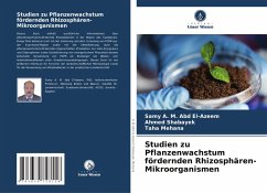 Cover Studien zu Pflanzenwachstum fördernden Rhizosphären-Mikroorganismen