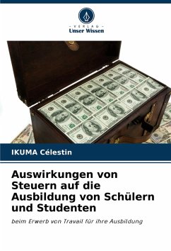 Cover Auswirkungen von Steuern auf die Ausbildung von Schülern und Studenten
