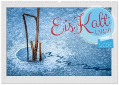 EisKalt Gestaltet (Wandkalender 2026 DIN A2 quer), CALVENDO Monatskalender