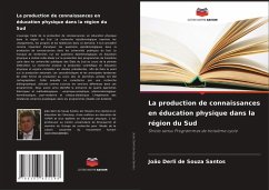 Cover La production de connaissances en éducation physique dans la région du Sud