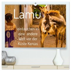 lamu - eintauchen in eine andere Welt vor der Küste Kenias (hochwertiger Premium Wandkalender 2026 DIN A2 quer), Kunstdruck in Hochglanz lamu - eintauchen in eine andere Welt vor der Küste Kenias (hochwertiger Premium Wandkalender 2026 DIN A2 quer), Kunstdruck in Hochglanz