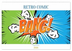 Retro Comic Explosions (Wandkalender 2026 DIN A2 quer), CALVENDO Monatskalender