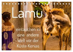lamu - eintauchen in eine andere Welt vor der Küste Kenias (Tischkalender 2026 DIN A5 quer), CALVENDO Monatskalender lamu - eintauchen in eine andere Welt vor der Küste Kenias (Tischkalender 2026 DIN A5 quer), CALVENDO Monatskalender