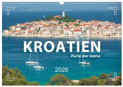 KROATIEN - Perle der Adria (Wandkalender 2026 DIN A3 quer), CALVENDO Monatskalender