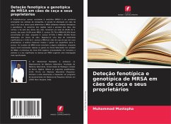 Cover Deteção fenotípica e genotípica de MRSA em cães de caça e seus proprietários