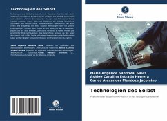 Technologien des Selbst - Sandoval Salas, Maria Angelica;Estrada Herrera, Ashlee Carolina;Mendoza Jacomino, Carlos Alexander