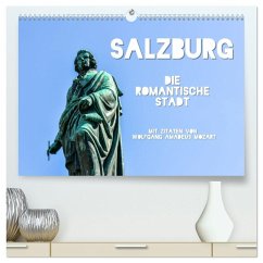 Salzburg, die romantische Stadt mit Zitaten von Wolfgang Amadeus Mozart (hochwertiger Premium Wandkalender 2026 DIN A2 quer), Kunstdruck in Hochglanz Salzburg, die romantische Stadt mit Zitaten von Wolfgang Amadeus Mozart (hochwertiger Premium Wandkalender 2026 DIN A2 quer), Kunstdruck in Hochglanz