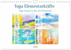 Cover Yoga Elementarkräfte - Yoga Asanas zu den vier Elementen (Wandkalender 2026 DIN A4 quer), CALVENDO Monatskalender