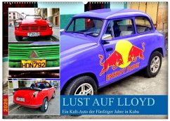 Lust auf LLOYD - Ein Kult-Auto der Fünfziger Jahre in Kuba (Wandkalender 2026 DIN A2 quer), CALVENDO Monatskalender