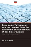 Essai de performance et analyse paramétrique des carburants conventionnels et des biocarburants