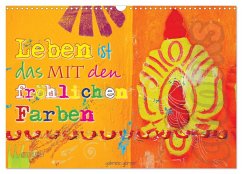 Leben ist das mit den fröhlichen Farben (Wandkalender 2026 DIN A3 quer), CALVENDO Monatskalender Leben ist das mit den fröhlichen Farben (Wandkalender 2026 DIN A3 quer), CALVENDO Monatskalender