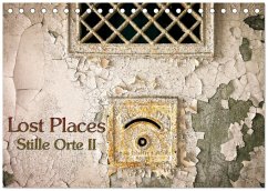 Lostplaces Stille Orte II (Tischkalender 2026 DIN A5 quer), CALVENDO Monatskalender Lostplaces Stille Orte II (Tischkalender 2026 DIN A5 quer), CALVENDO Monatskalender