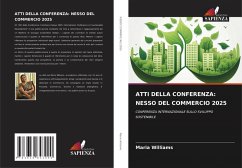ATTI DELLA CONFERENZA: NESSO DEL COMMERCIO 2025 Cover ATTI DELLA CONFERENZA: NESSO DEL COMMERCIO 2025