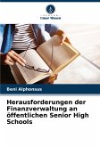 Herausforderungen der Finanzverwaltung an öffentlichen Senior High Schools