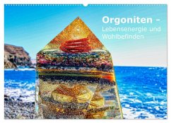 Orgoniten - Lebensenergie und Wohlbefinden (Wandkalender 2026 DIN A2 quer), CALVENDO Monatskalender Orgoniten - Lebensenergie und Wohlbefinden (Wandkalender 2026 DIN A2 quer), CALVENDO Monatskalender