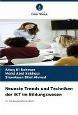 Neueste Trends und Techniken der IKT im Bildungswesen Neueste Trends und Techniken der IKT im Bildungswesen