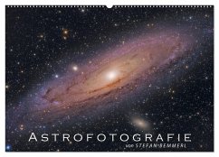 Astrofotografie von Stefan Bemmerl (Wandkalender 2026 DIN A2 quer), CALVENDO Monatskalender Astrofotografie von Stefan Bemmerl (Wandkalender 2026 DIN A2 quer), CALVENDO Monatskalender