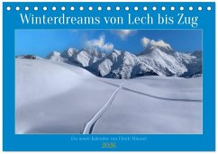 Winterdreams von Lech bis Zug (Tischkalender 2026 DIN A5 quer), CALVENDO Monatskalender