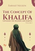 The Concept of Khalifa (eBook, ePUB) The Concept of Khalifa (eBook, ePUB)