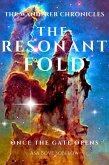 Once The Gate Opens (The Resonant Fold, #1) (eBook, ePUB) Once The Gate Opens (The Resonant Fold, #1) (eBook, ePUB)