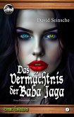 Das Vermächtnis der Baba Jaga (eBook, ePUB) Das Vermächtnis der Baba Jaga (eBook, ePUB)
