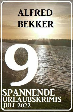 Cover 9 spannende Urlaubskrimis Juli 2022 (eBook, ePUB)