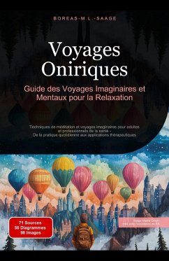 Cover Voyages Oniriques: Guide des Voyages Imaginaires et Mentaux pour la Relaxation (eBook, ePUB)