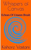 Whispers of Canvas (eBook, ePUB) Whispers of Canvas (eBook, ePUB)