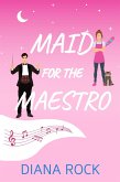Maid For The Maestro (eBook, ePUB) Maid For The Maestro (eBook, ePUB)