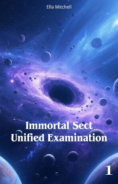 Cover Immortal Sect Unified Examination (eBook, ePUB)