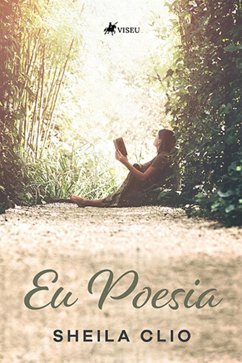 Eu Poesia (eBook, ePUB) - Clio, Sheila