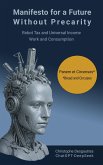 Manifesto for a Future Without Precarity (eBook, ePUB) Manifesto for a Future Without Precarity (eBook, ePUB)