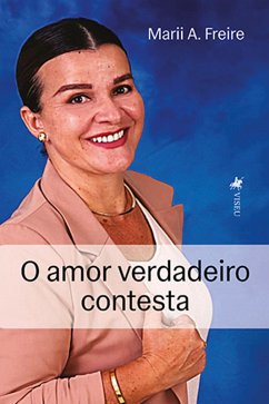 Cover O Amor Verdadeiro Contesta (eBook, ePUB)