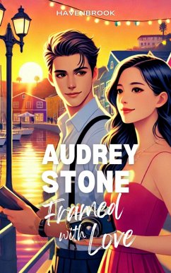 Cover Framed With Love (The Havenbrook Romance Series, #3) (eBook, ePUB)